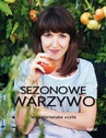 ebook Sezonowe warzywo - Dominika Wójciak