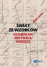ebook Świat ze wzorców. Globalna historia wiedzy - Rens Bod