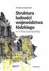 ebook Struktura ludności województwa łódzkiego w II Rzeczypospolitej - Arkadiusz Rzepkowski