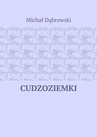 ebook CUDZOZIEMKI - Michał Dąbrowski