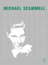 ebook Koestler. Literacka i polityczna odyseja dwudziestowiecznego sceptyka - Michael Scammell