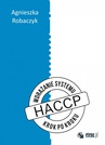 ebook Wdrażanie systemu HACCP "krok po kroku" - Agnieszka Robaczyk