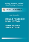 ebook Studium o pedagogice kultury fizycznej - Jerzy Nowocień