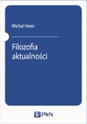 ebook Filozofia aktualności - Michał Herer