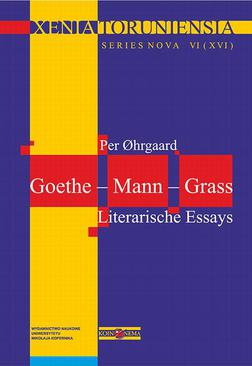 ebook Xenia Toruniensia XVI. Goethe – Mann – Grass. Literarische Essays