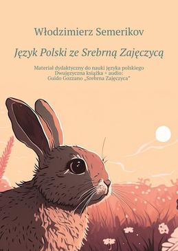 ebook Język Polski ze Srebrną Zajęczycą