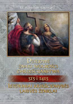 ebook Dziejowe znaki wolności chrześcijaństwa 313 i 1413