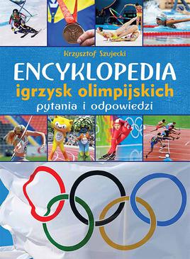 ebook Encyklopedia igrzysk olimpijskich. Pytania i odpowiedzi
