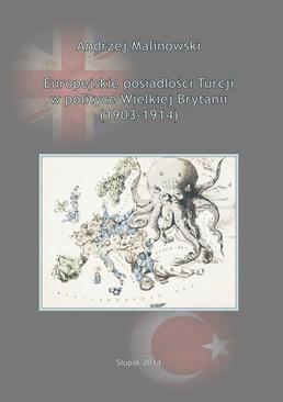 ebook Europejskie posiadłości Turcji w polityce Wielkiej Brytanii (1903-1914)