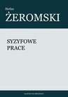 ebook Syzyfowe Prace - Stefan Żeromski