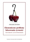 ebook Ekonomiczne problemy fałszowania żywności. Instrumenty przeciwdziałania - Aleksandra Kowalska