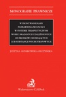 ebook Wykonywanie kary pozbawienia wolności w systemie terapeutycznym wobec skazanych uzależnionych od środków odurzających lub substancji psychotropowych - Justyna Konikowska-Kuczyńska