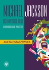 ebook Michael Jackson as a mythical hero an anthropological perspective - Aneta Ostaszewska