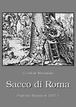 ebook Sacco di Roma. Złupienie Rzymu w 1527 roku
