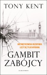 ebook Gambit zabójcy - Tony Kent