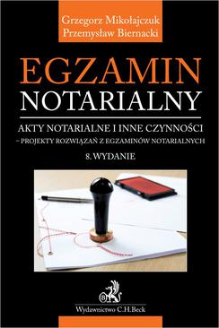 ebook Egzamin notarialny 2022. Akty notarialne i inne czynności - projekty rozwiązań z egzaminów notarialnych