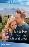 ebook Szukając własnej drogi - Janice Lynn