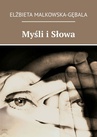 ebook Myśli i Słowa - Elżbieta Malkowska-Gębala