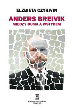 ebook Anders Breivik. Między dumą a wstydem