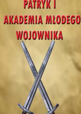 ebook Patryk i Akademia Wojownika
