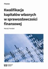 ebook Kwalifikacja kapitałów własnych w sprawozdawczości finansowej - Maciej Frendzel