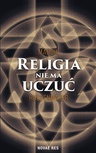 ebook Religia nie ma uczuć - Marcin Holdenmajer