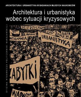 ebook Architektura i urbanistyka wobec sytuacji kryzysowych