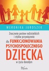 ebook Znaczenie postaw rodzicielskich i stylów przywiązania dla funkcjonowania psychospołecznego dziecka - Weronika Juroszek