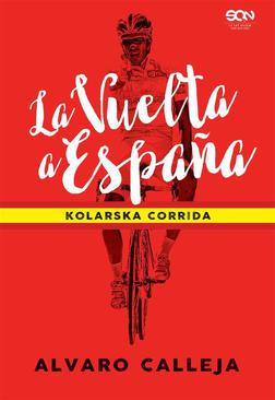 ebook La Vuelta a España. Kolarska corrida