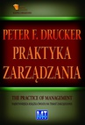 ebook Praktyka zarządzania. Najsłynniejsza książka o zarządzaniu - Peter F. Drucker