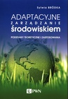 ebook Adaptacyjne zarządzanie środowiskiem - Sylwia Bródka