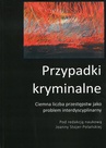 ebook Przypadki kryminalne - autor zbiorowy