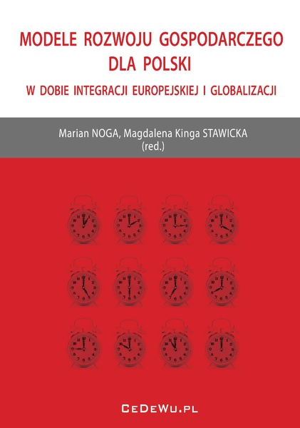 Okładka:Modele rozwoju gospodarczego dla Polski w dobie integracji europejskiej i globalizacji 