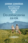 ebook Do zobaczenia za rok - Joanna Szarańska