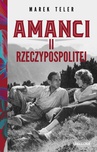 ebook Amanci II Rzeczpospolitej - Marek Teler
