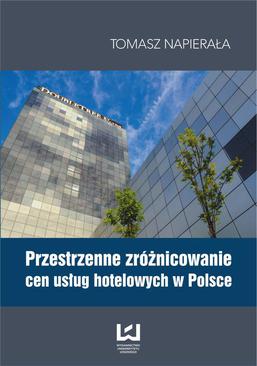 ebook Przestrzenne zróżnicowanie cen usług hotelowych w Polsce