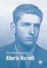 ebook Alberto Marvelli - Mirosław Górecki