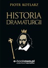 ebook Historia dramaturgii - Piotr Wojciech Kotlarz