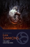 ebook Triumf Endymiona - Dan Simmons