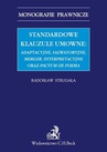 ebook Standardowe klauzule umowne: adaptacyjne, salwatoryjne, merger, interpretacyjne oraz pactum de forma - Radosław Strugała