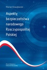 ebook Aspekty bezpieczeństwa narodowego Rzeczypospolitej Polskiej - Marian Kowalewski