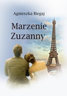 ebook Marzenie Zuzanny - Agnieszka Biegaj