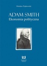 ebook Adam Smith. Ekonomia polityczna - Wiesław Piątkowski