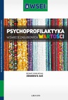 ebook Psychoprofilaktyka w świecie zagubionych wartości - 