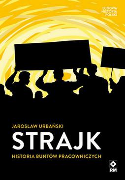 ebook Strajk. Historia buntów pracowniczych