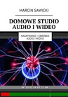 ebook Domowe studio audio i wideo - Marcin Sawicki
