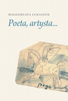 ebook Poeta, artysta... - Małgorzata Łukaszuk