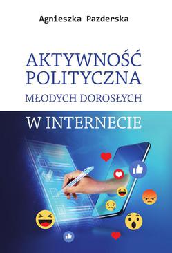 ebook Aktywność polityczna młodych dorosłych w internecie
