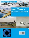 ebook Kurt Tank - Geniusz Focke Wulfa - Mariusz Wołongiewicz