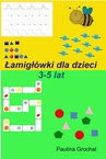 ebook Łamigłówki dla dzieci 3-5 lat - Paulina Grochal